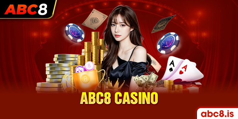 ABC8 casino cập nhật hệ sinh thái trò chơi đình đám, chất lượng hàng đầu 