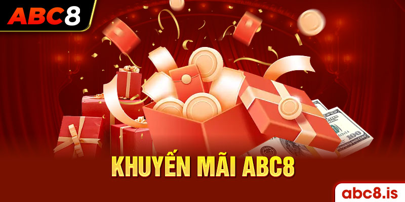 Khuyến mãi ABC8 cập nhật đa dạng chính sách phù hợp với hội viên 